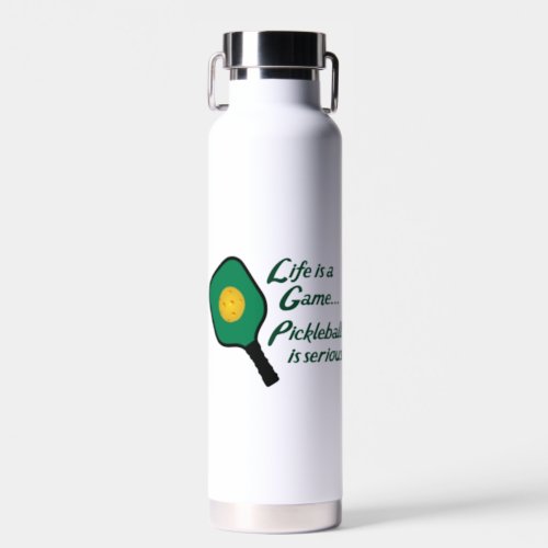 Pickleball is Serious Water Bottle