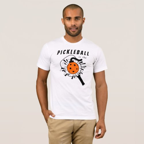 Pickleball is the Bomb Paddle Orange Pickleball  T_Shirt