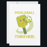Pickleball It's Kind Of A Big Dill Fun Pun Gift Save The Date<br><div class="desc">A cool gift idea for everyone who loves playing pickleball. For birthdays,  Christmas,  anniversaries,  graduation and other present giving occasions. For mom,  dad,  brother,  sister,  aunt,  uncle.</div>