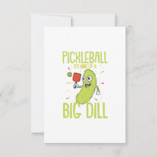 Pickleball It's Kind Of A Big Dill Fun Pun Gift Thank You Card