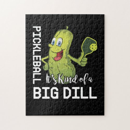 Pickleball Its Kind of a Big Dill Jigsaw Puzzle