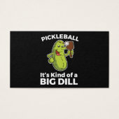 pickleball its kind of a big dill meme t-shirts (Front)