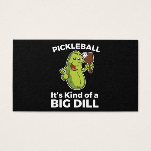 pickleball its kind of a big dill meme t_shirts