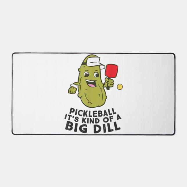 Pickleball It's Kind Of a Big Dill Pickles Pun Pic Desk Mat (Front)