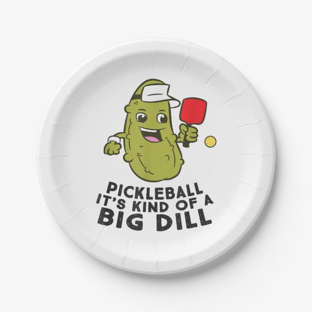 Pickleball It's Kind Of a Big Dill Pickles Pun Pic Paper Plates (Front)