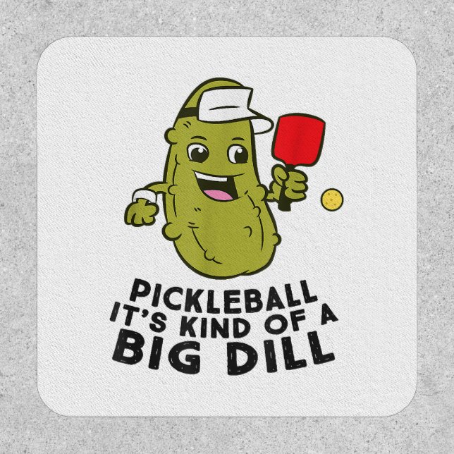 Pickleball It's Kind Of a Big Dill Pickles Pun Pic Patch (Front)