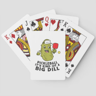 Pickleball It's Kind Of a Big Dill Pickles Pun Pic Poker Cards