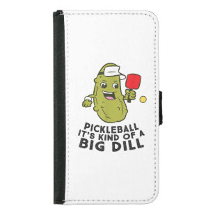 Pickleball It's Kind Of a Big Dill Pickles Pun Pic Samsung Galaxy S5 Wallet Case