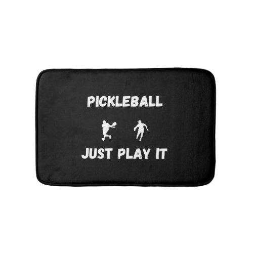 Pickleball just play it bath mat