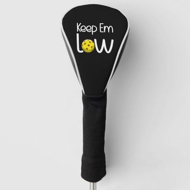 Pickleball Keep Em Low Golf Head Cover (Front)