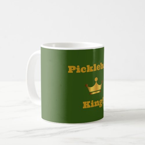 Pickleball King coffee mug _ green  gold