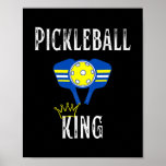Pickleball King Funny Pickleball Player  Poster<br><div class="desc">Pickleball King Funny Pickleball Player Gift. Perfect gift for your dad,  mom,  papa,  men,  women,  friend and family members on Thanksgiving Day,  Christmas Day,  Mothers Day,  Fathers Day,  4th of July,  1776 Independent day,  Veterans Day,  Halloween Day,  Patrick's Day</div>