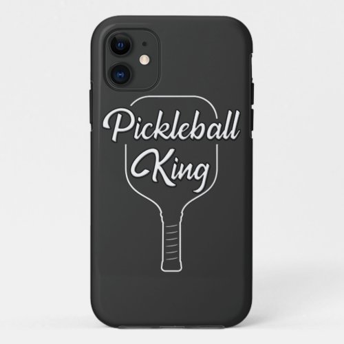 Pickleball King with a Pickleball Paddle iPhone 11 Case