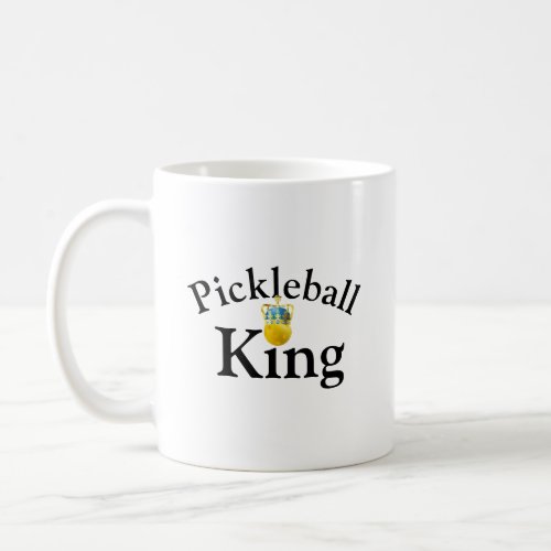 Pickleball King Yellow Pickleball Wearing A Crown Coffee Mug
