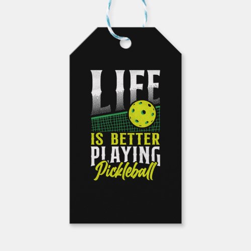 Pickleball Life Is Better Playing      Gift Tags