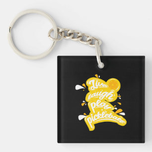 Pickleball - Live Laugh Play Pickleball Keychain