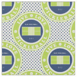 Pickleball - live, love and pickleball fabric