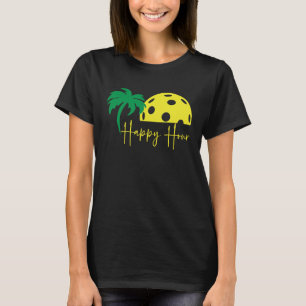 Pickleball Lover HAPPY HOUR Funny Huge Sunset Palm T-Shirt