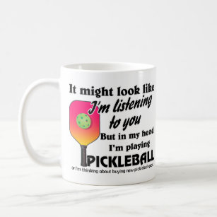 Pickleball Lover In My Head I'm Playing Pickleball Coffee Mug