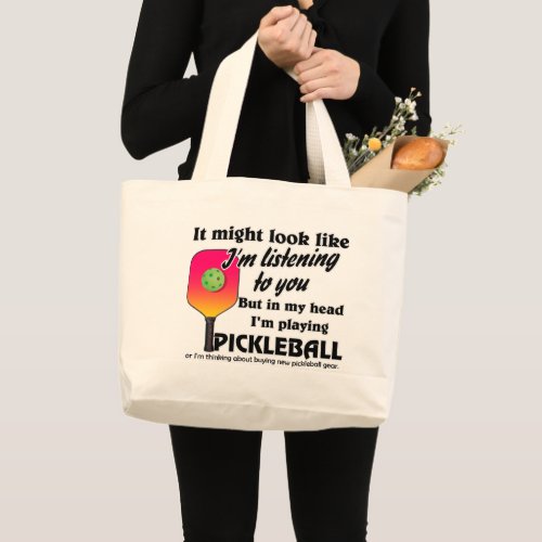 Pickleball Lover In My Head Im Playing Pickleball Large Tote Bag