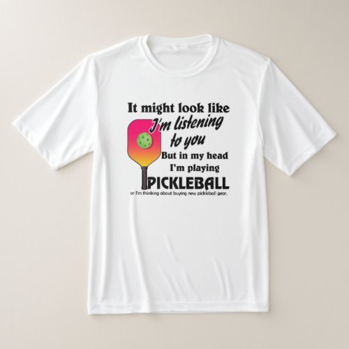 Pickleball Lover In My Head Im Playing Pickleball T_Shirt