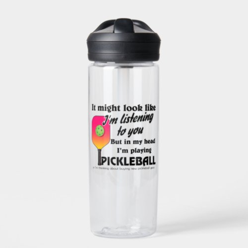 Pickleball Lover In My Head Im Playing Pickleball Water Bottle