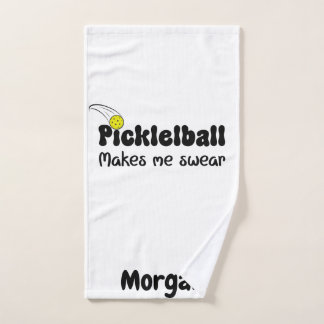 Pickleball Makes Me Swear – Funny Pickleball Hand Towel