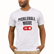 "Pickleball Mode On" Pickleball Shirt for Men