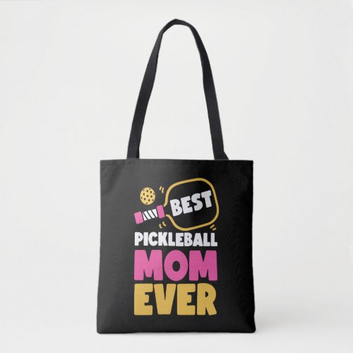 Pickleball Mom Mother Best  Tote Bag
