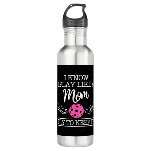 Pickleball Mom Try To Keep Up Womens Stainless Steel Water Bottle