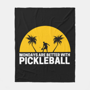 Pickleball Mondays Are Better With Pickleball Fleece Blanket