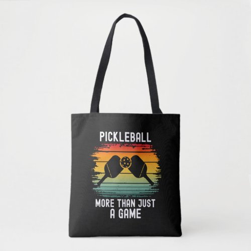Pickleball More Than A Game Tote Bag