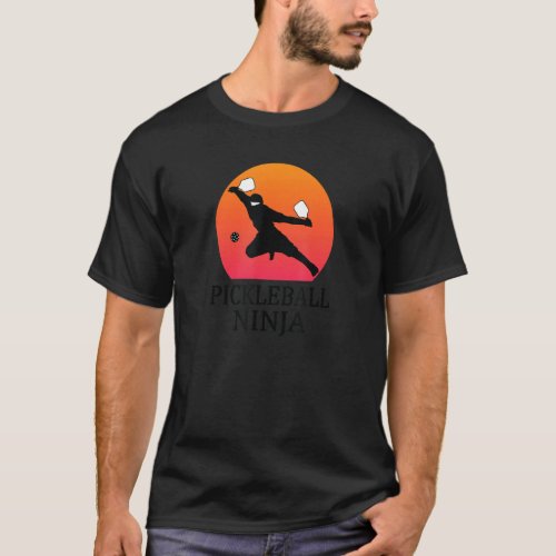Pickleball Ninja Unique Pickleball Player T_Shirt
