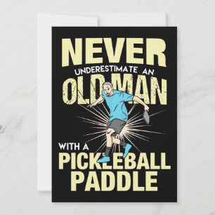 Pickleball - Old Man With A Pickleball Paddle Invitation