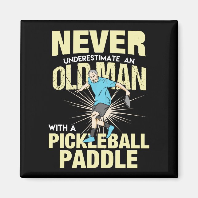 Pickleball - Old Man With A Pickleball Paddle Magnet (Front)