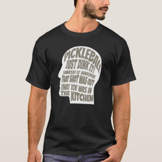 Pickleball on the Brain Pickleball Players Love th T-Shirt