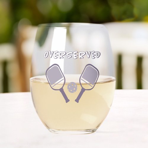 Pickleball Overserved Cute Sports Funny Pun Purple Stemless Wine Glass
