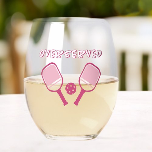 Pickleball Overserved Cute Sports Pun Pink Girly Stemless Wine Glass