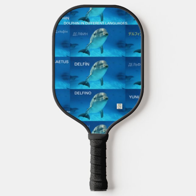PICKLEBALL PADDLE DOLPHIN IN DIFFERENT LANGUAGES. (Front)
