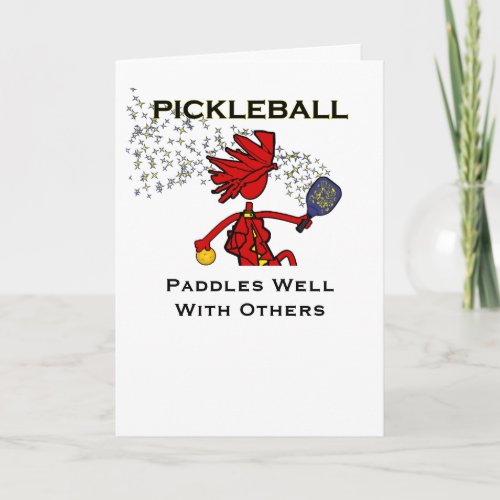 Pickleball Paddles Well With Others Card