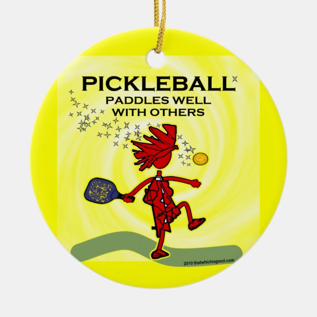 Pickleball Paddles Well With Others Ceramic Ornament (Front)
