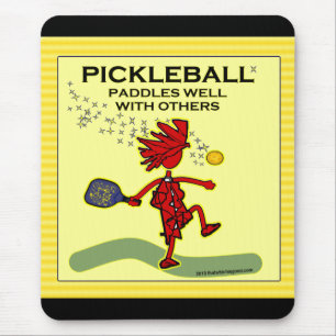Pickleball Paddles Well With Others Mouse Pad