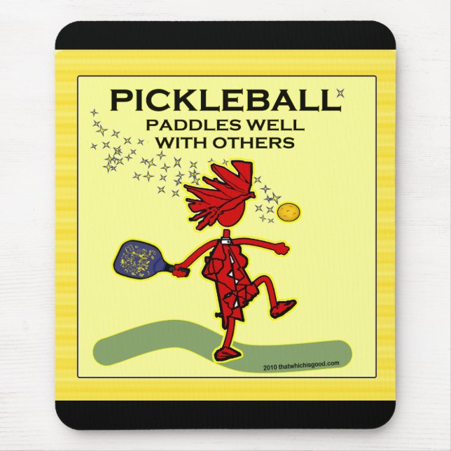 Pickleball Paddles Well With Others Mouse Pad (Front)