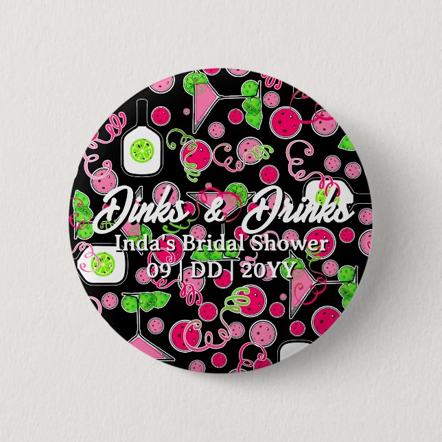 Pickleball Party Dinks & Drinks Cocktails Button (Front)