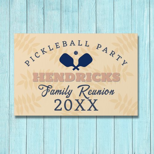 Pickleball Party Family Reunion Welcome Yard Sign
