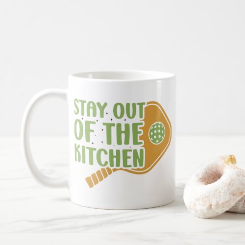 Pickleball Passion Stay out of the Kitchen Funny Coffee Mug