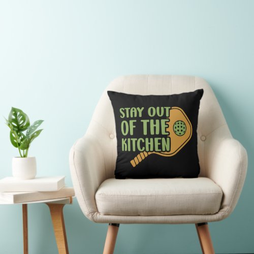 Pickleball Passion Stay out of the Kitchen Funny Throw Pillow