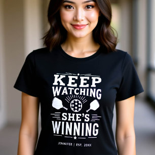 Pickleball Personalized Gift for Her Funny Saying T-Shirt