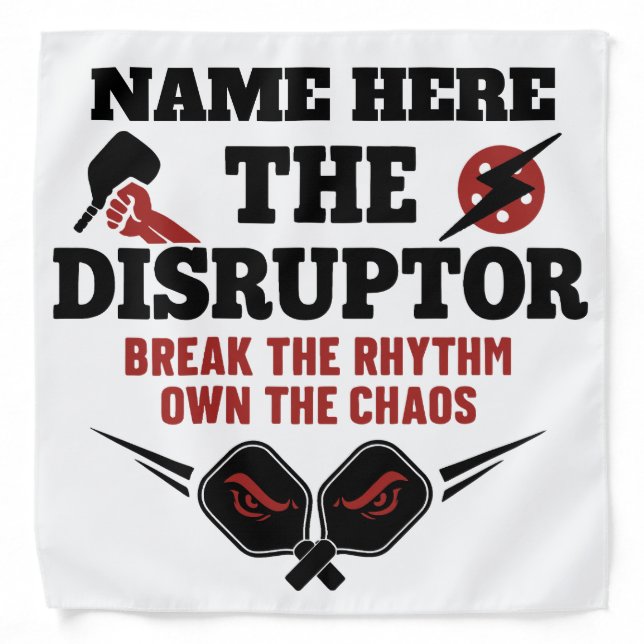Pickleball Personalized Name THE DISRUPTOR Chaos Bandana (Front)