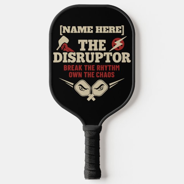 Pickleball Personalized Name The Disruptor Paddle (Front)